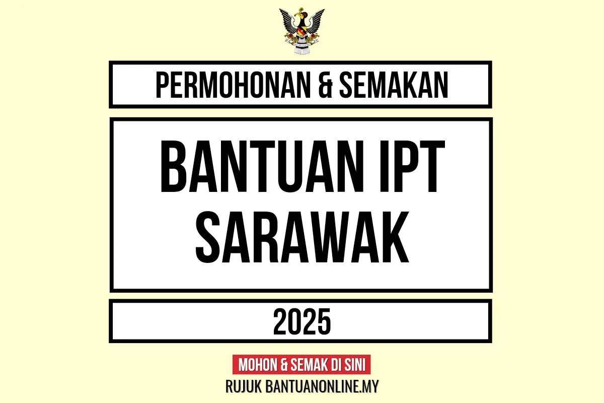 bantuan ipt sarawak 2025