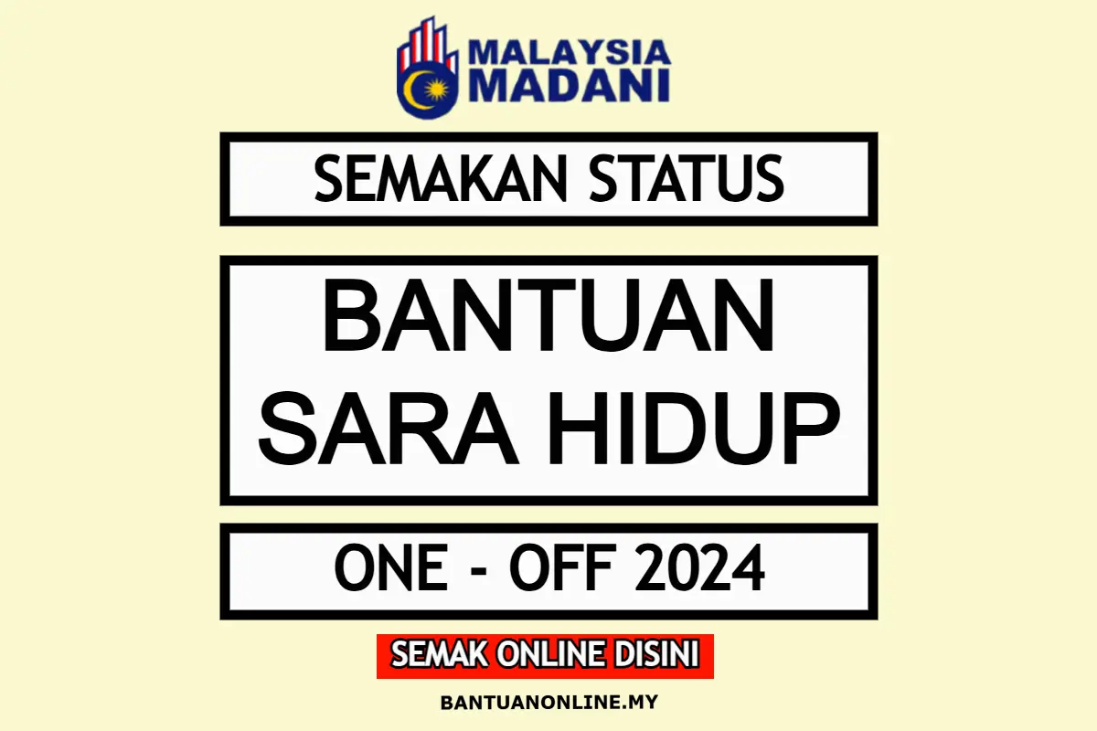 SEMAKAN BANTUAN SARA HIDUP