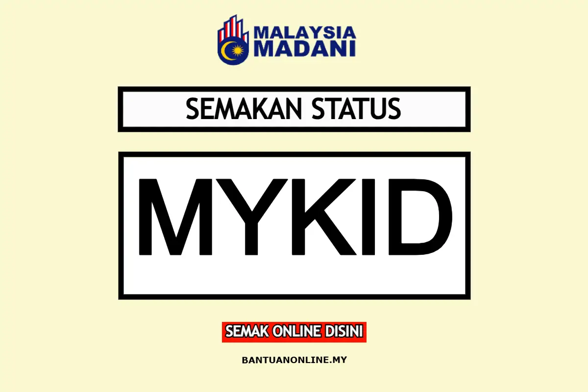 SEMAKAN MYKID SIAP