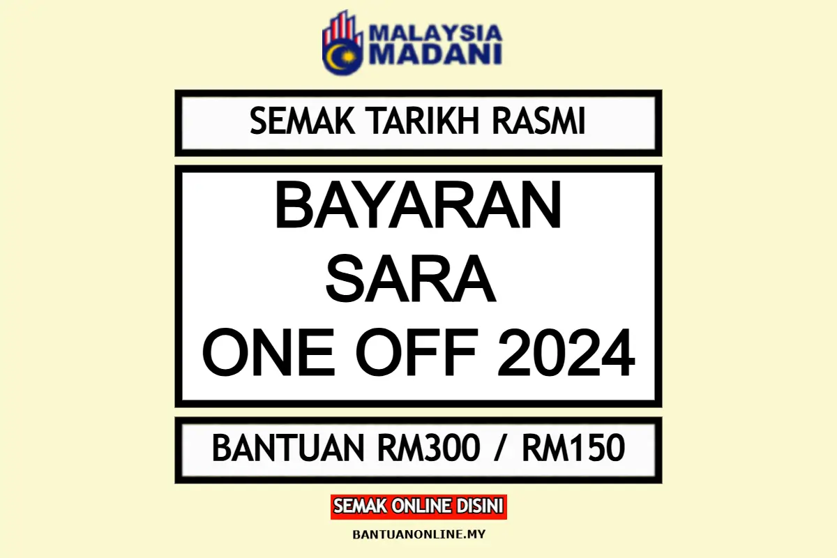 TARIKH BAYARAN SARA ONE OFF