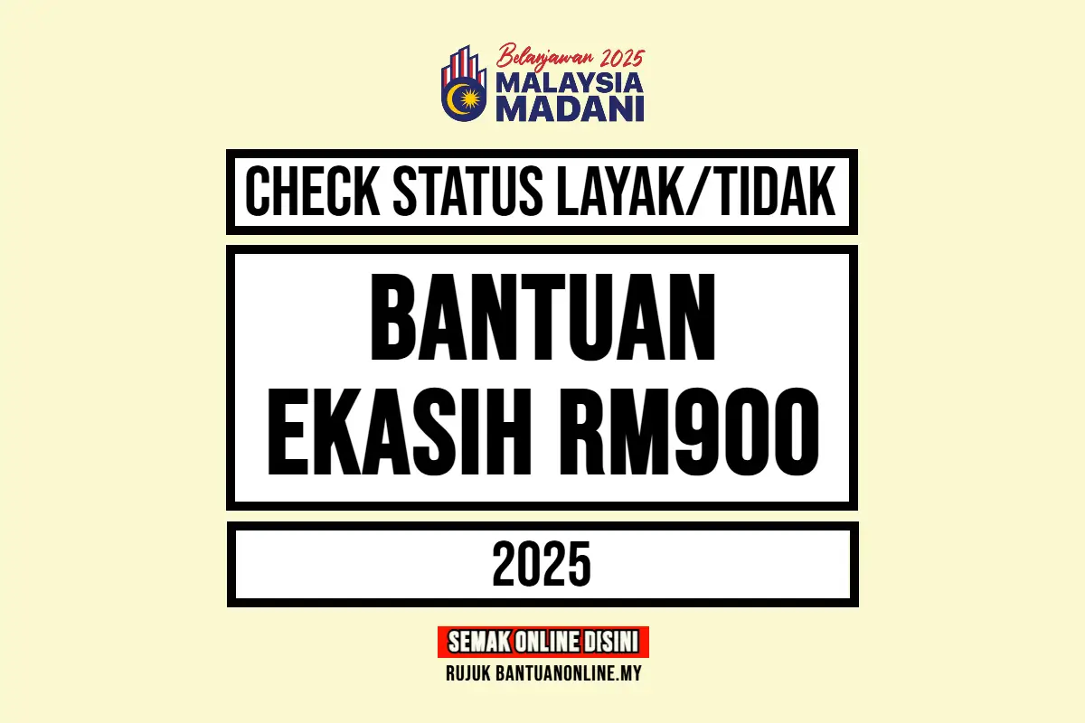 BANTUAN EKASIH RM900 2025