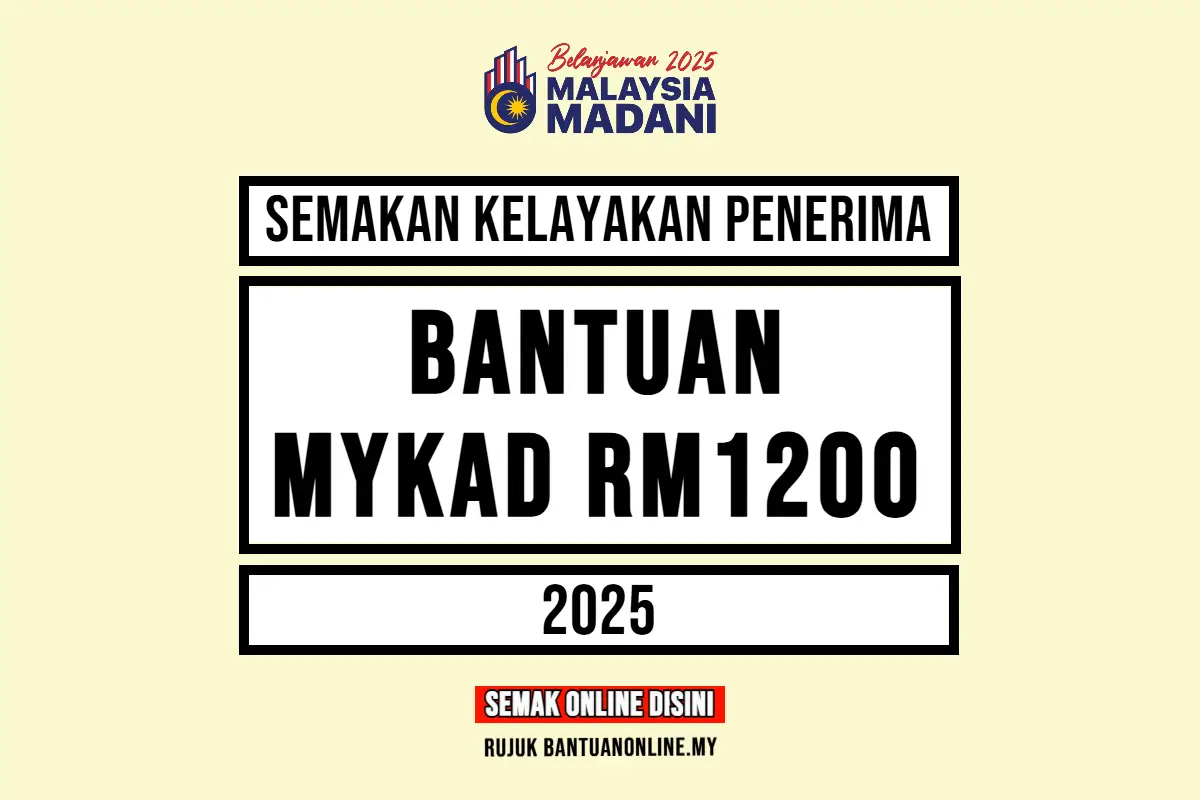 BANTUAN MYKAD RM1200 2025
