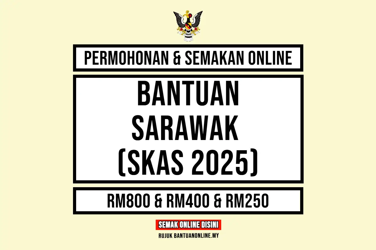 BANTUAN SARAWAK 2025