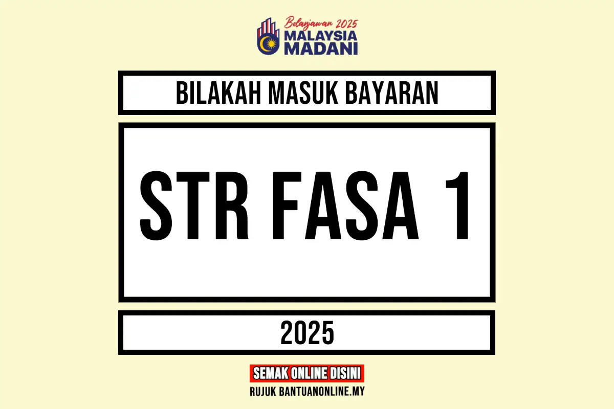 BANTUAN STR 2025 FASA 1