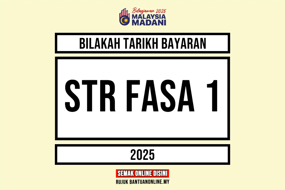 BANTUAN STR 2025 TARIKH BAYARAN