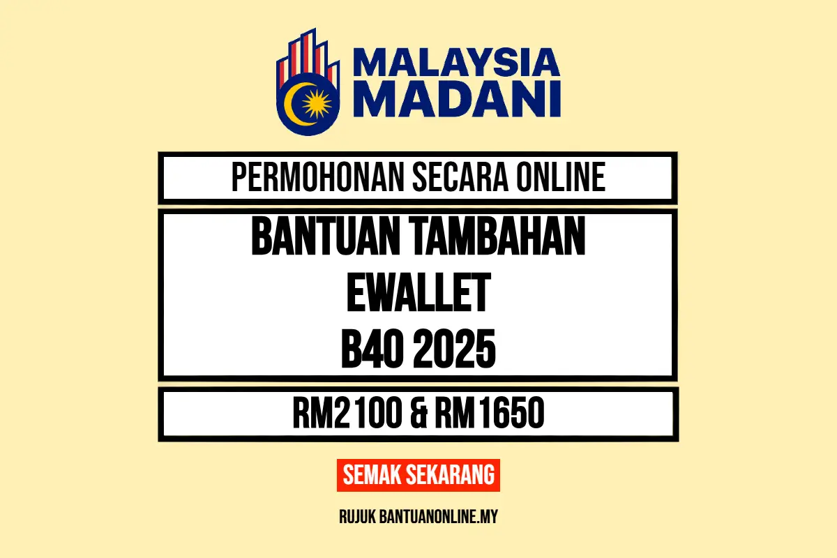 BANTUAN TAMBAHAN EWALLET B40