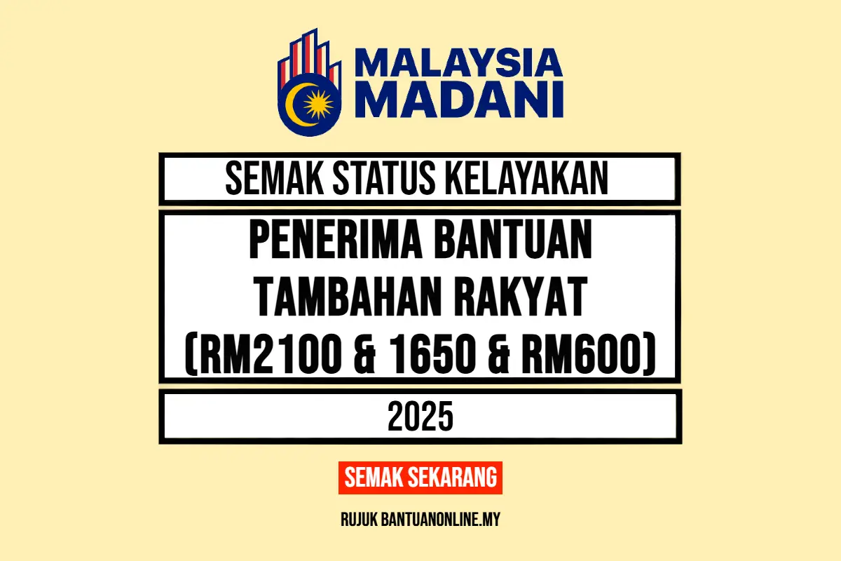 BANTUAN TAMBAHAN RAKYAT 2025