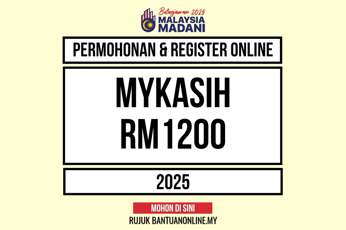 PERMOHONAN MYKASIH RM1200 2025