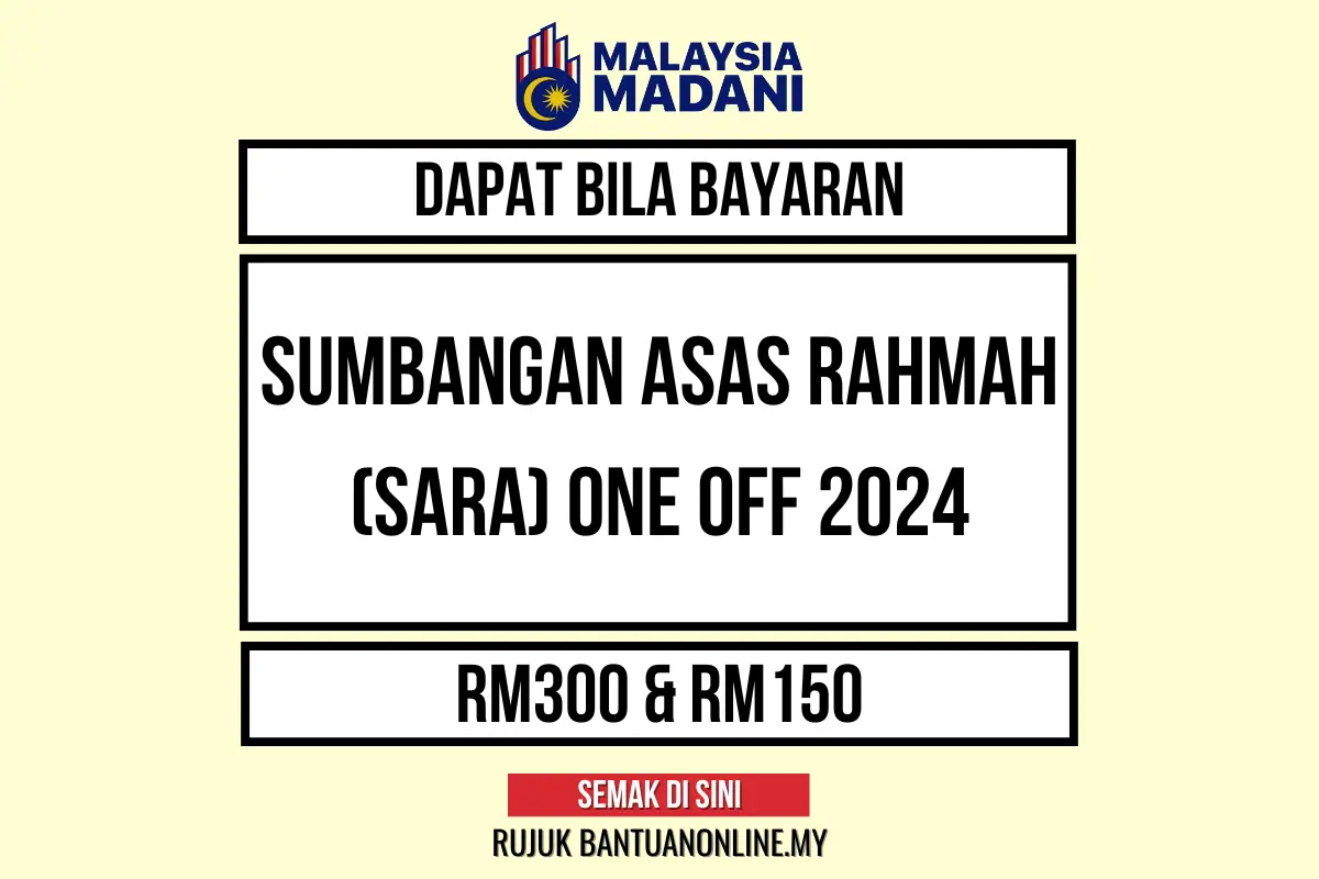 SUMBANGAN ASAS RAHMAH ONE OFF DAPAT BILA
