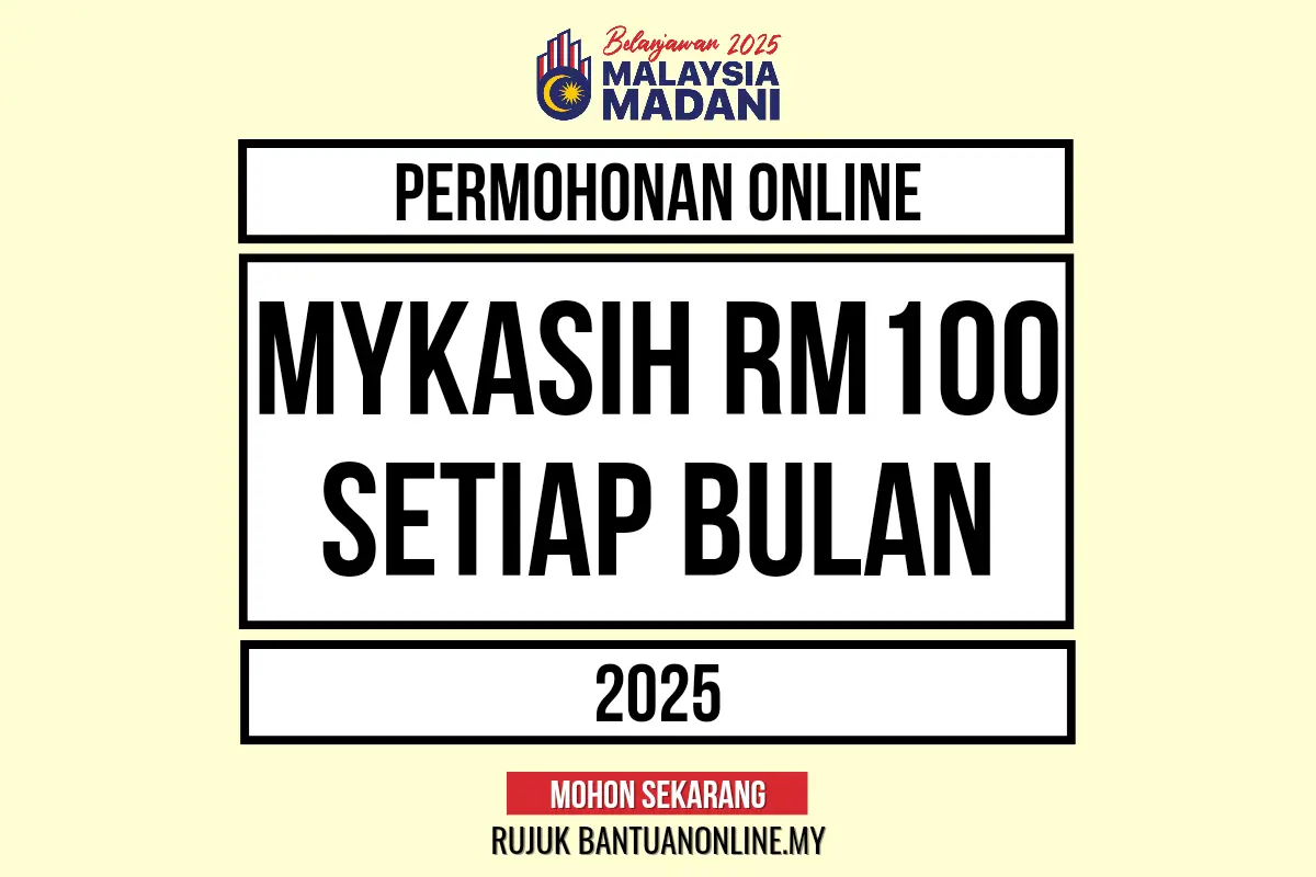 PERMOHONAN MYKASIH RM100 2025
