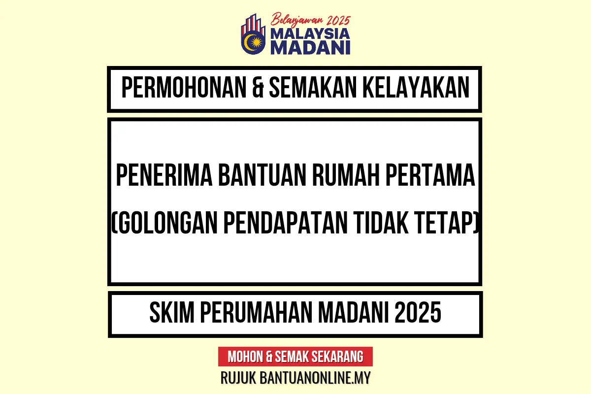 BANTUAN RUMAH PERTAMA 2025