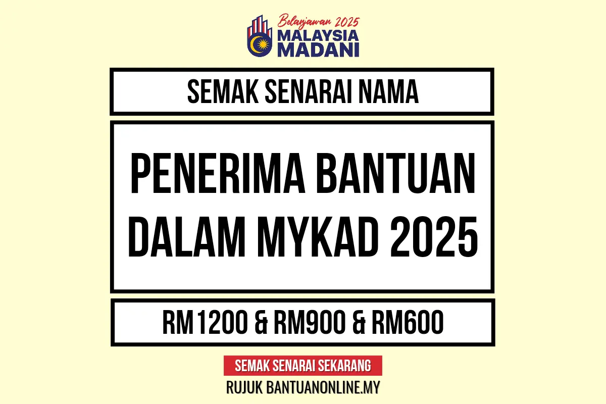 BANTUAN DALAM MYKAD 2025