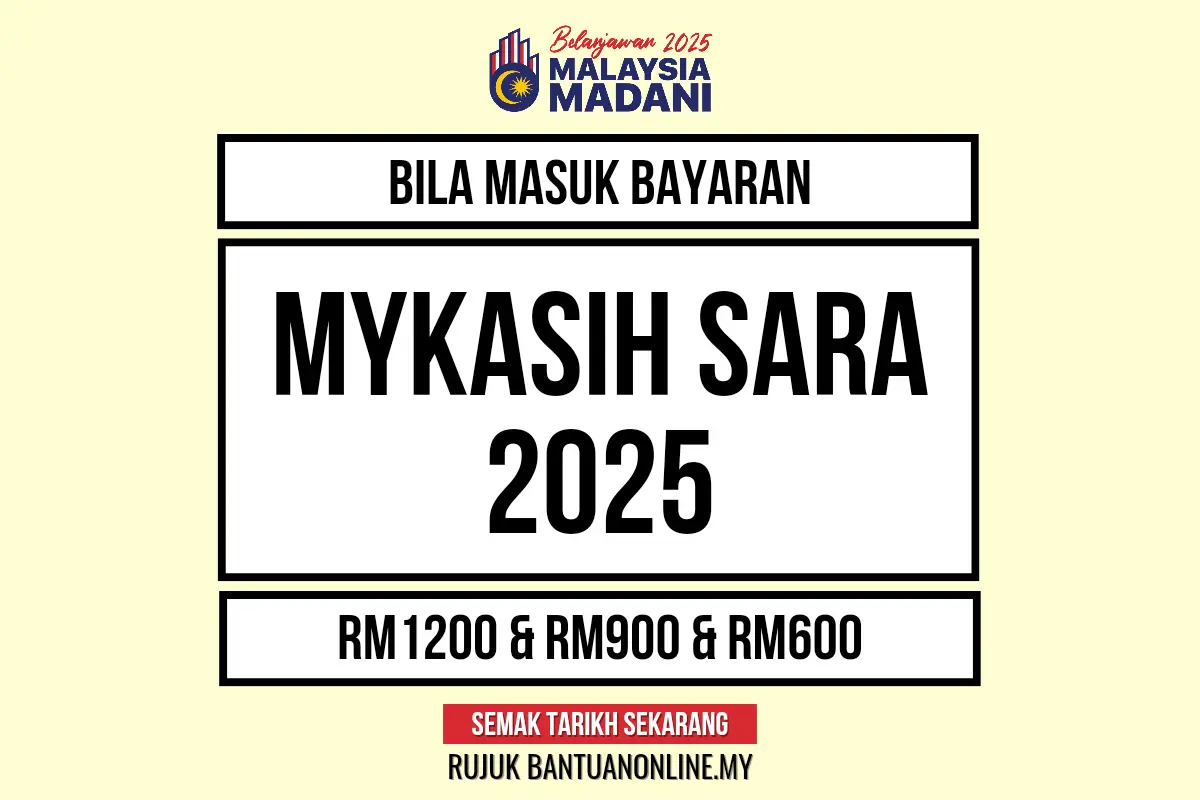 MYKASIH SARA 2025 BILA MASUK