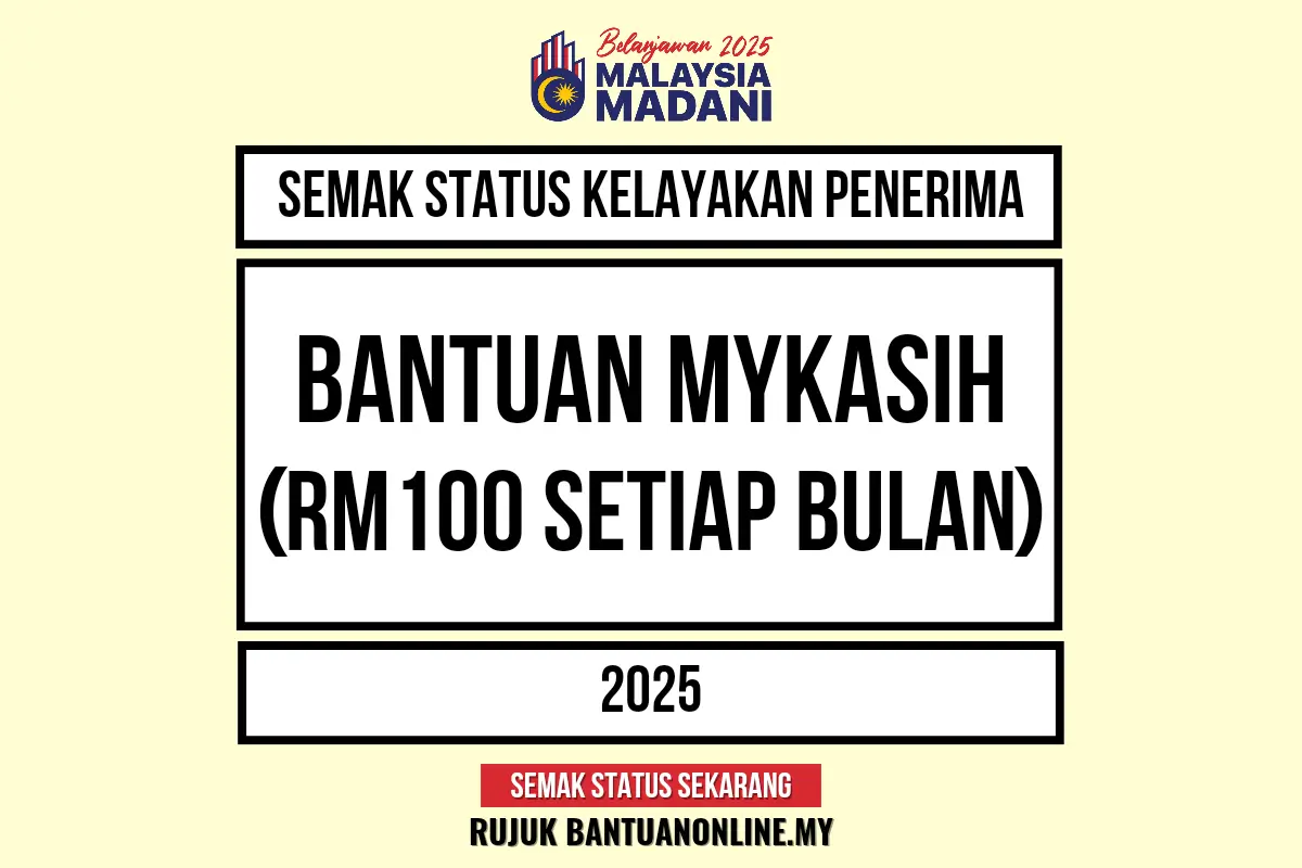 BANTUAN MYKASIH RM100 2025
