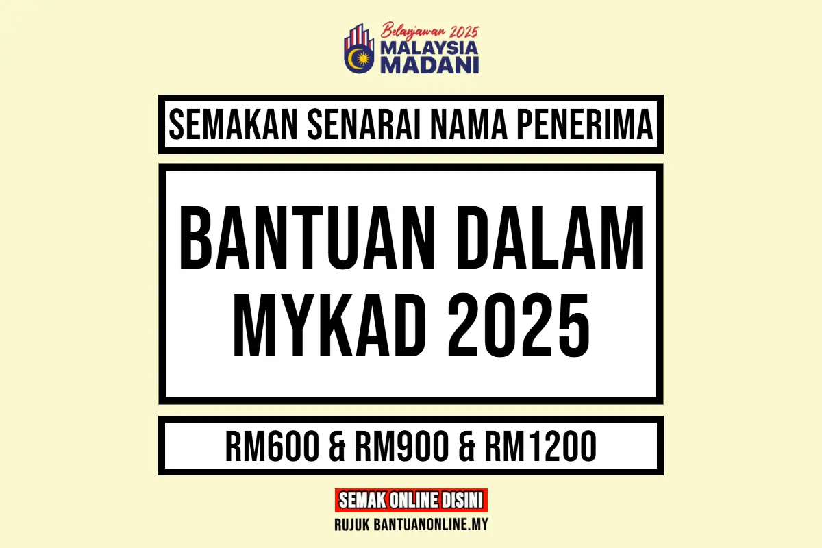 SEMAKAN BANTUAN DALAM MYKAD 2025