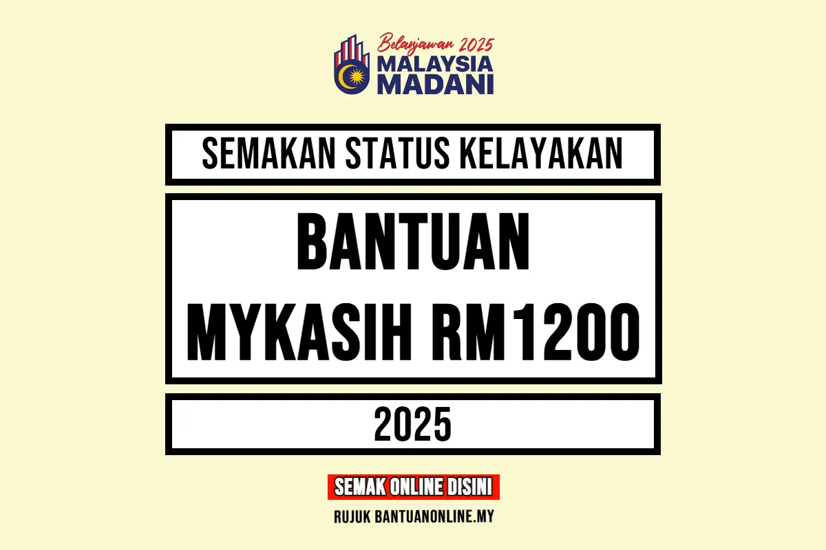 SEMAKAN BANTUAN MYKASIH RM1200