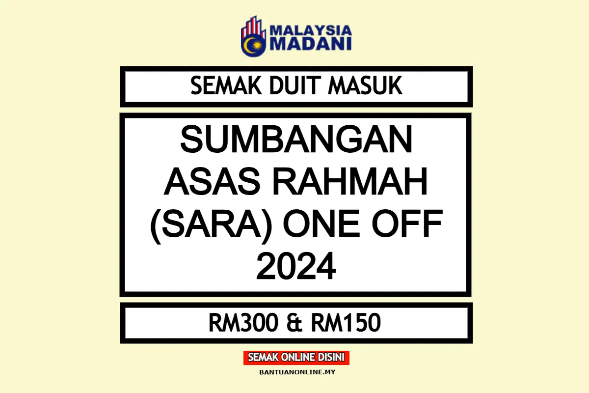 SUMBANGAN ASAS RAHMAH ONE OFF 2024