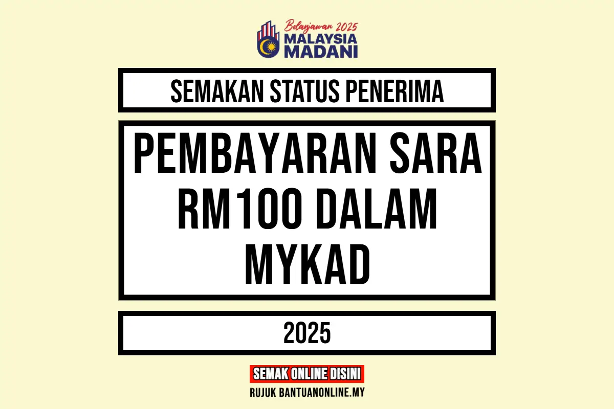 BANTUAN 100 MYKAD EKASIH 2025