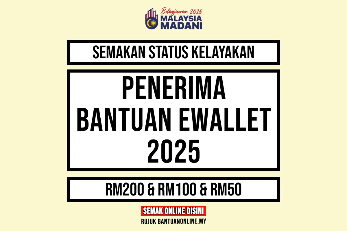 BANTUAN EWALLET 2025 KELAYAKAN