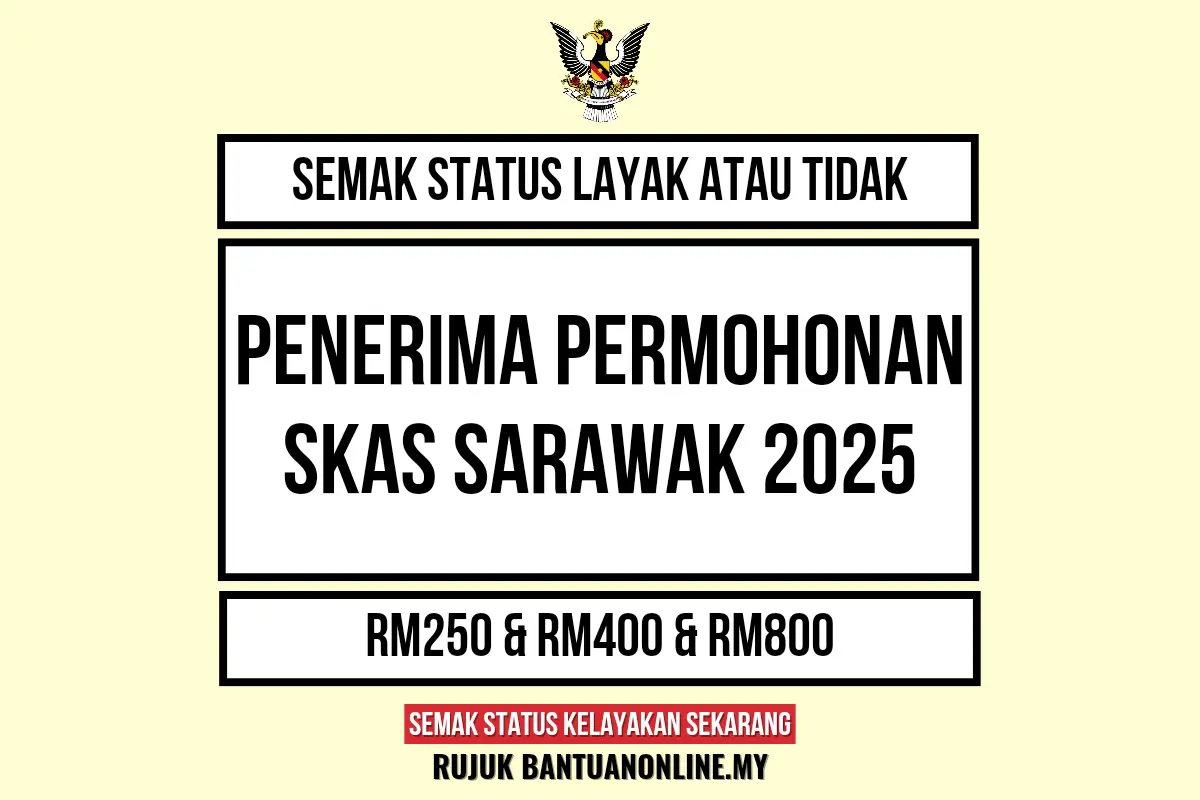 PERMOHONAN SKAS SARAWAK 2025