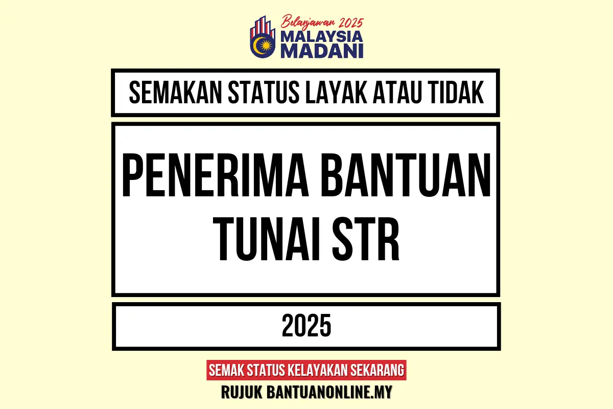 BANTUAN TUNAI STR SEMAKAN STATUS