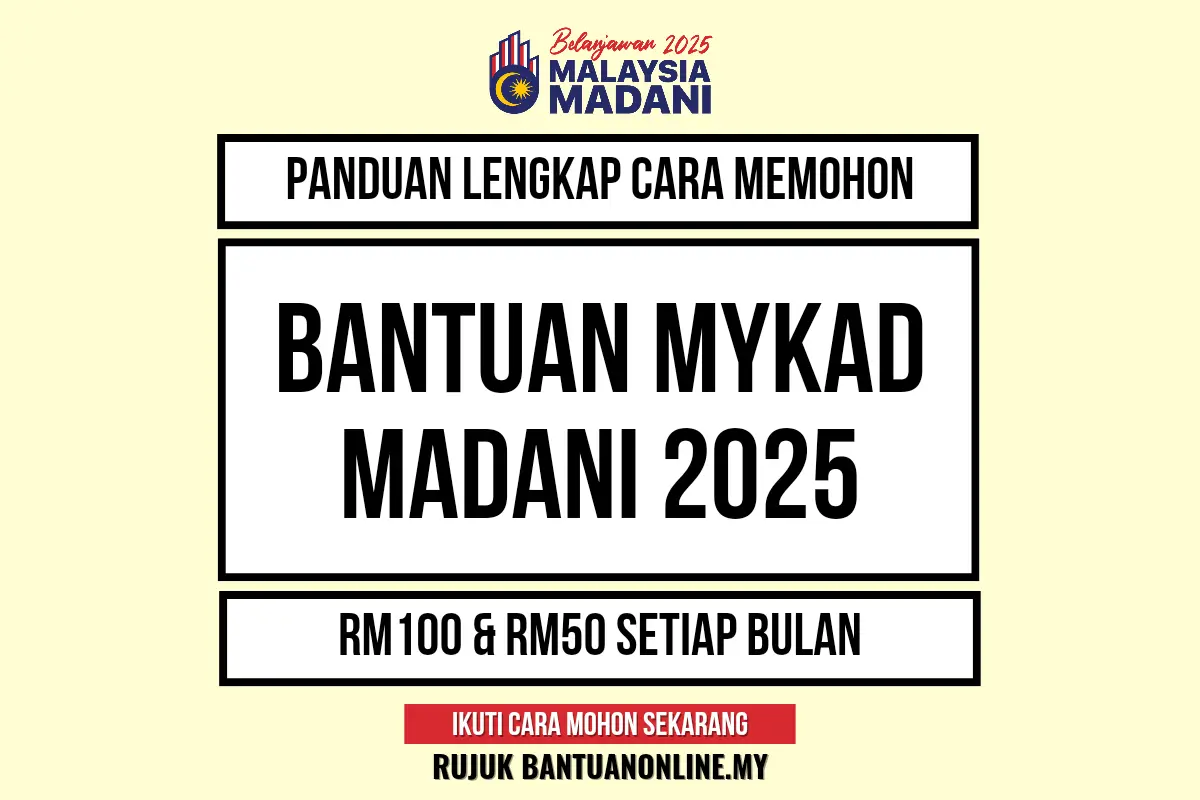 BANTUAN MYKAD MADANI 2025 PERMOHONAN