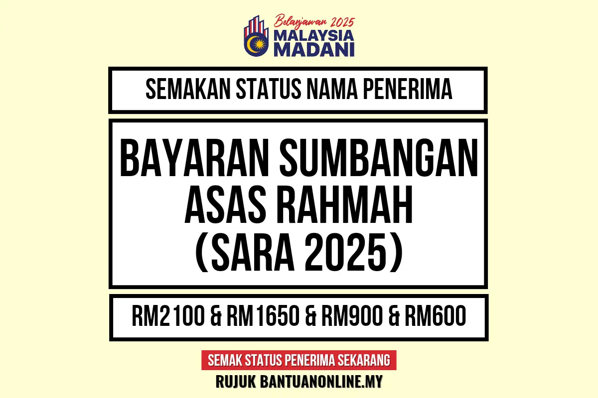SEMAKAN BAYARAN SUMBANGAN ASAS RAHMAH 2025