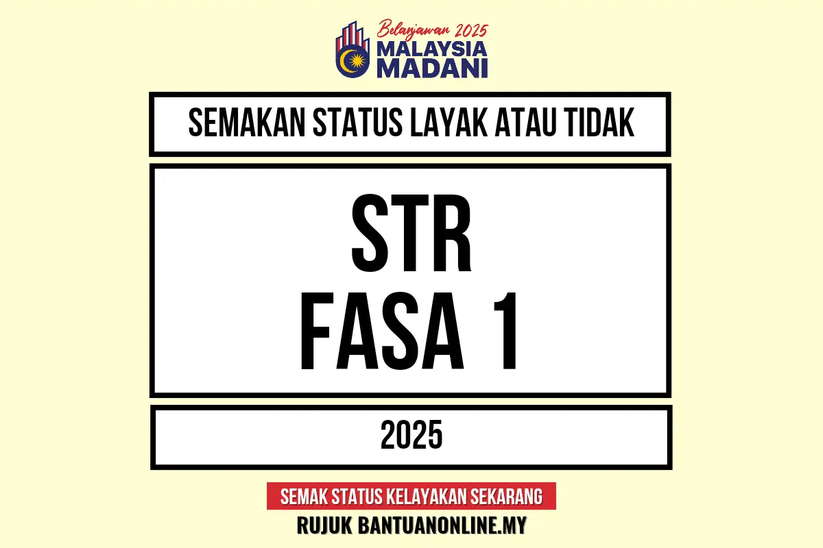 STR 2025 FASA 1 SEMAKAN STATUS