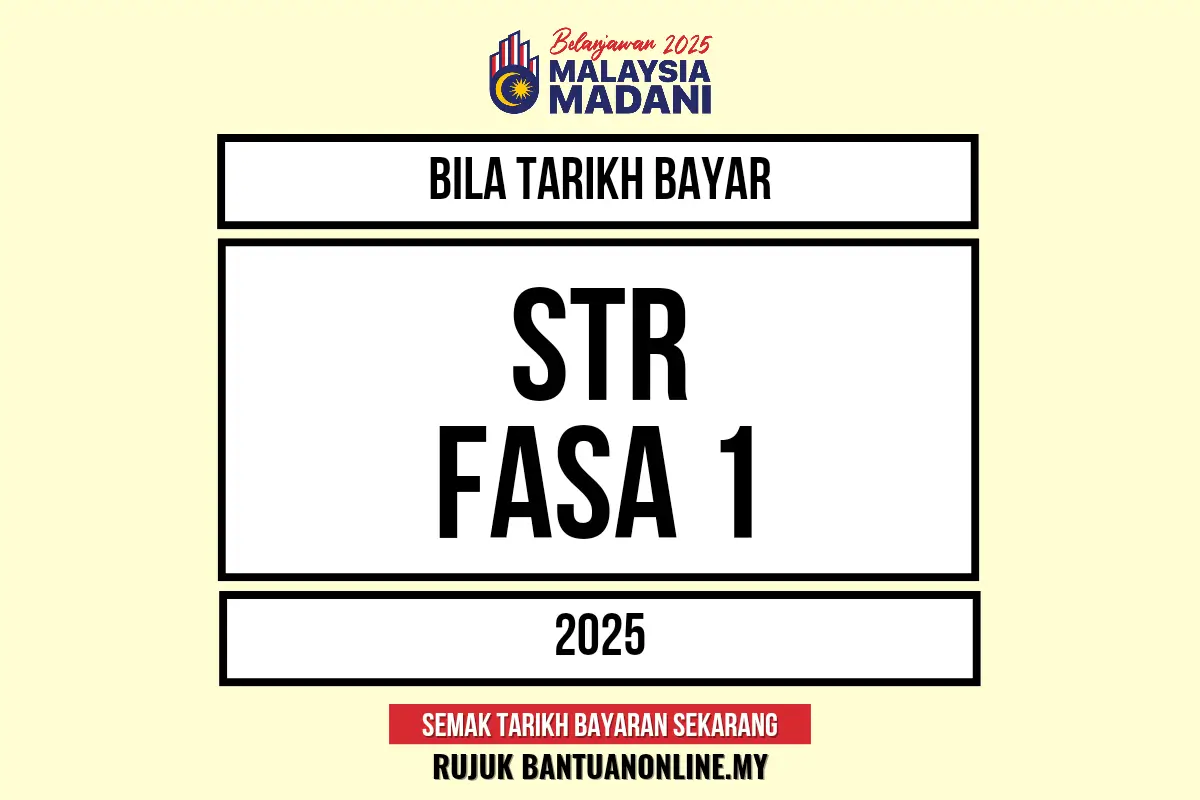 STR 2025 TARIKH BAYAR FASA 1