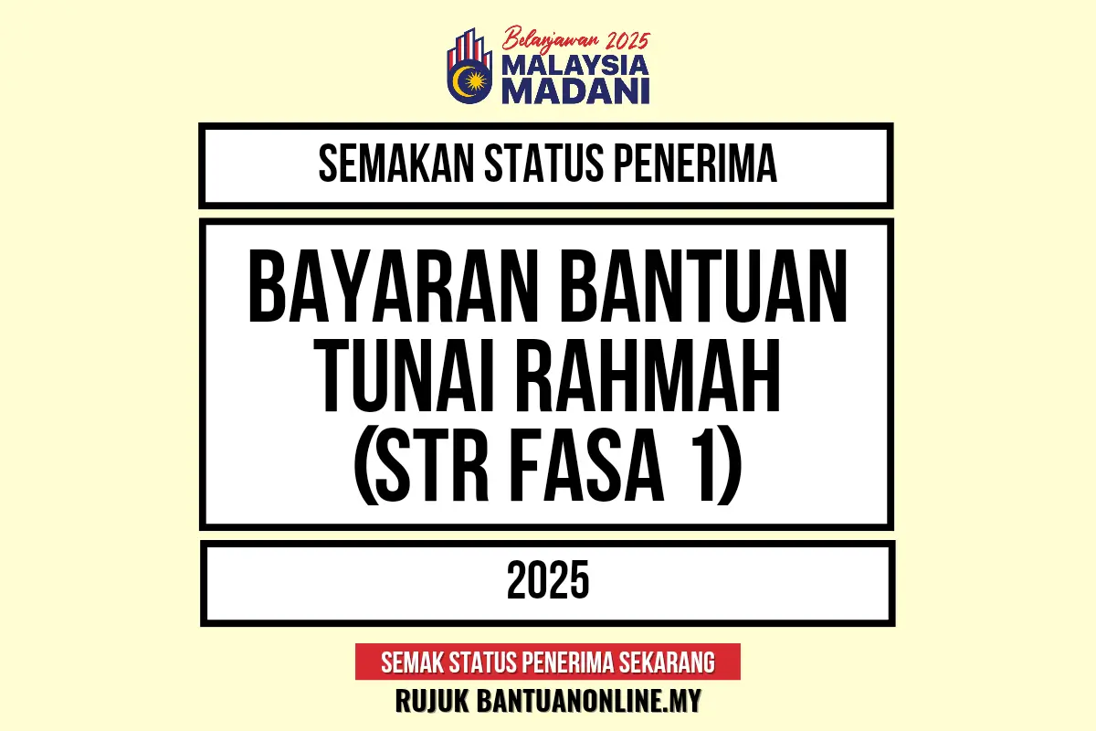 BANTUAN TUNAI RAHMAH 2025 FASA 1