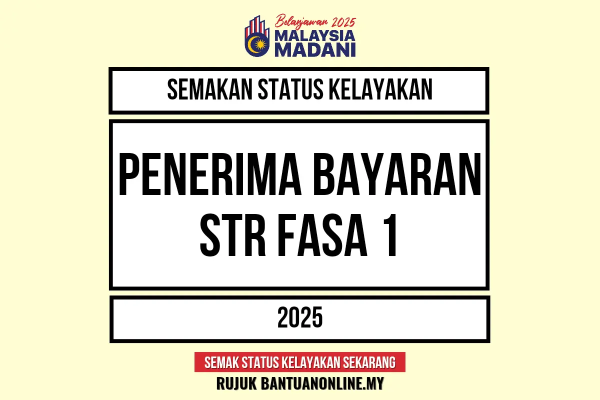 STR 2025 KELAYAKAN FASA 1