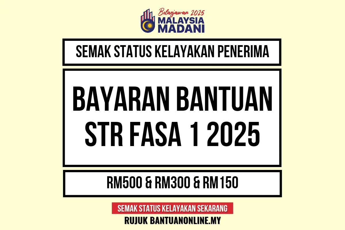 BANTUAN STR 2025 FASA 1