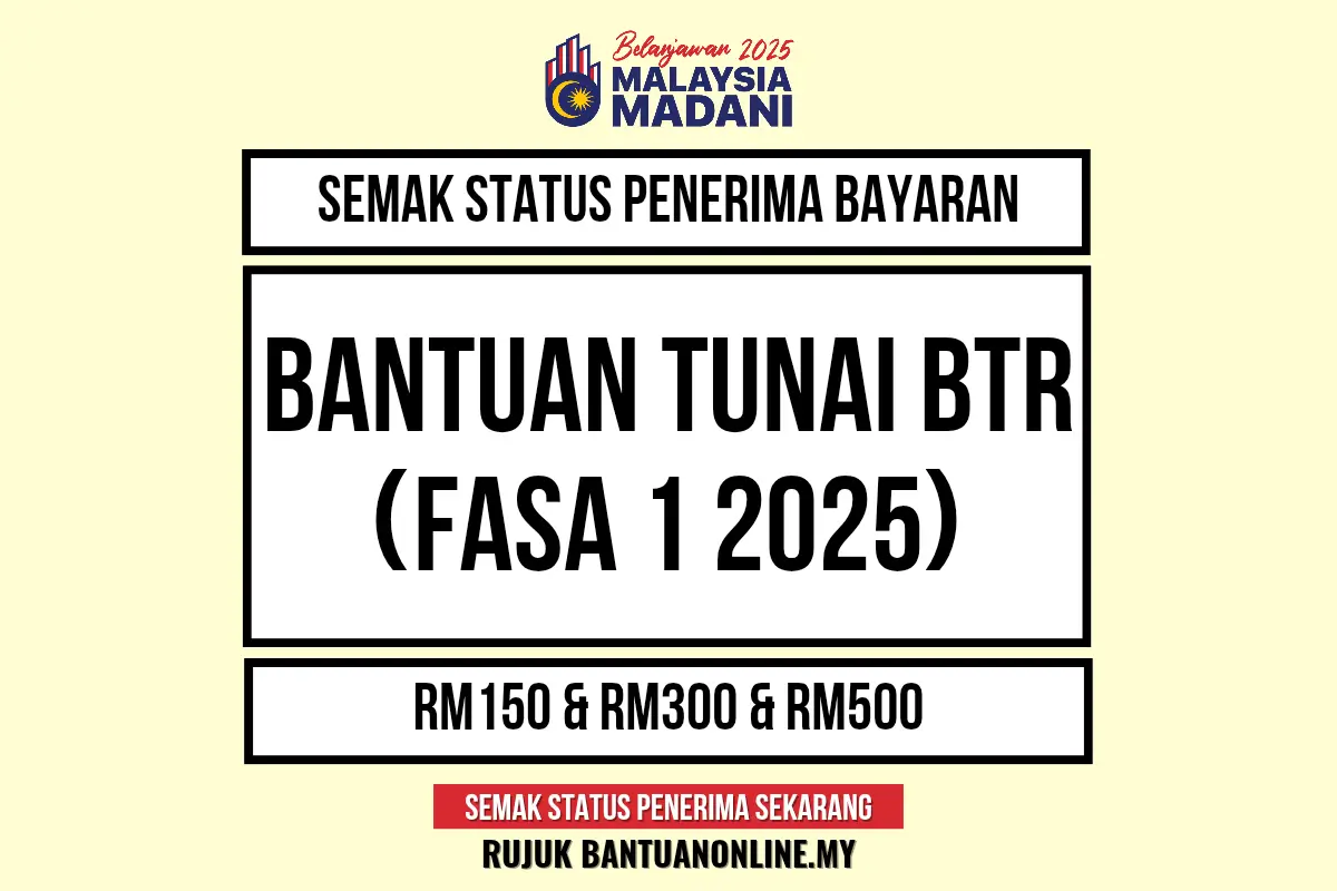 SEMAKAN BTR FASA 1 2025