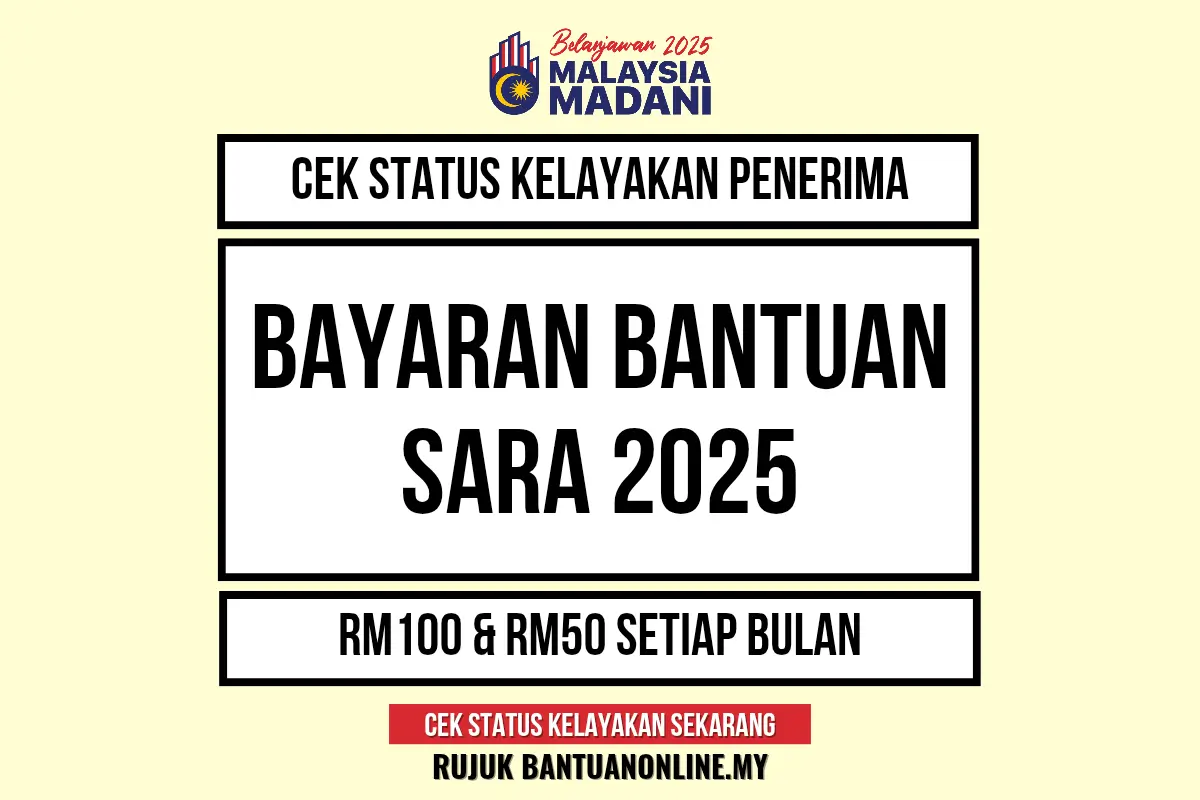 BANTUAN SARA 2025 SEMAKAN FASA 1