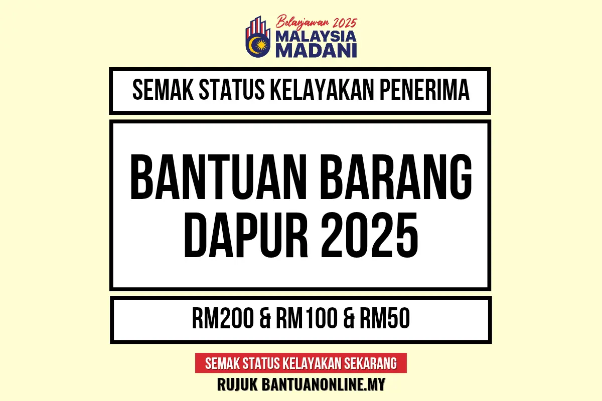 BANTUAN BARANG DAPUR 2025 KELAYAKAN