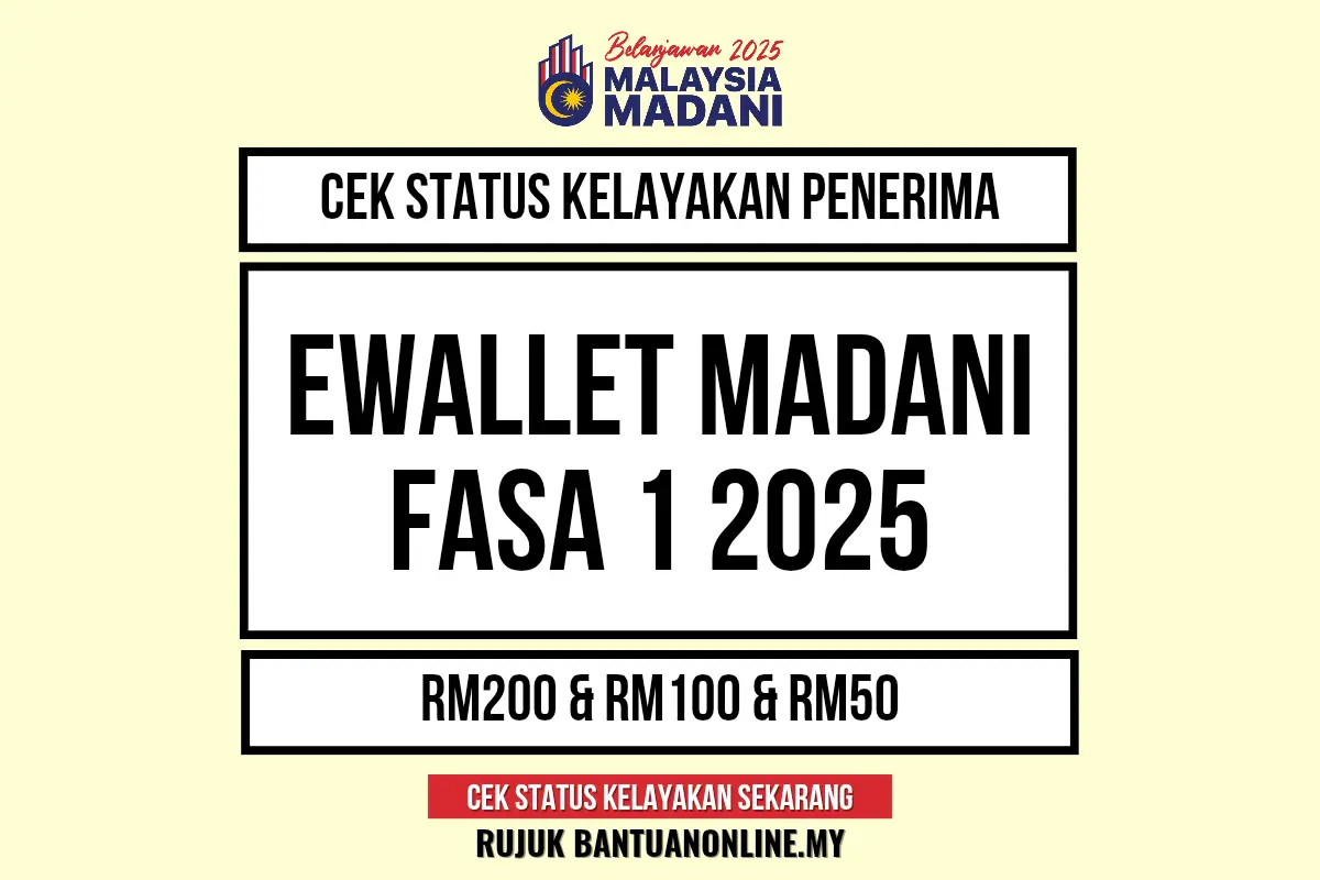 EWALLET MADANI 2025 ONLINE FASA 1