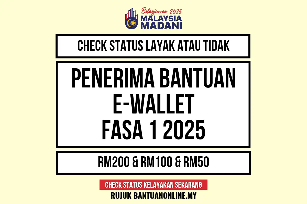 EWALLET 2025 SEMAKAN STATUS FASA 1