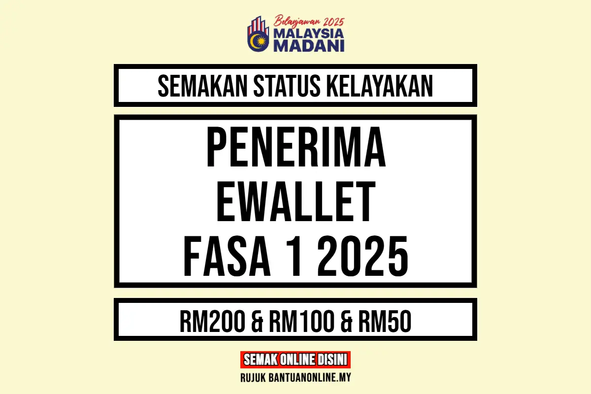 EWALLET 2025 SEMAKAN KELAYAKAN