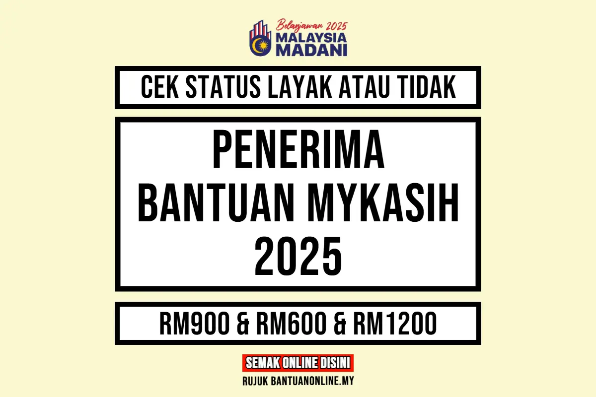MYKASIH 2025 TARIKH MASUK