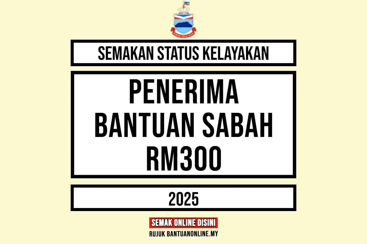 SEMAKAN BANTUAN SABAH 2025