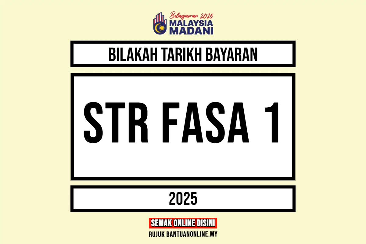 STR 2025 BILA TARIKH BAYAR FASA 1