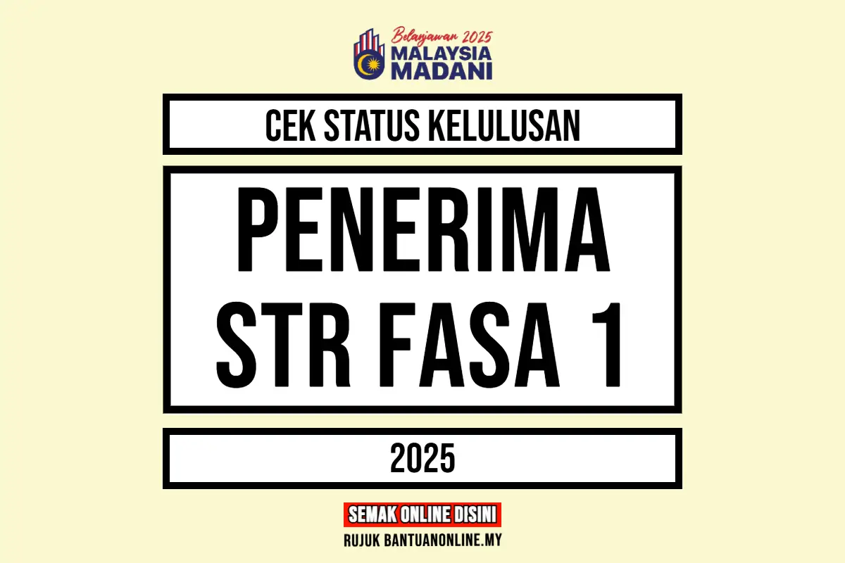 STR 2025 FASA 1 SEMAKAN KELULUSAN
