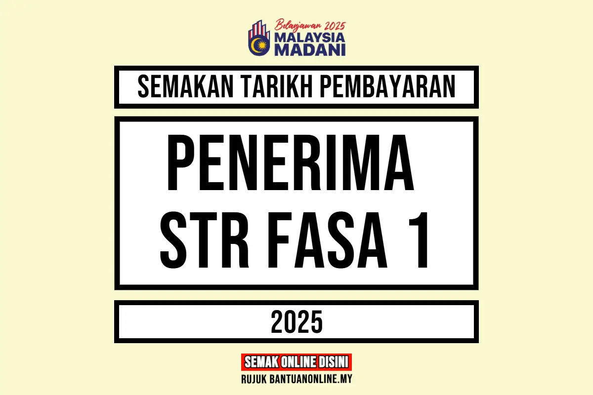 STR 2025 SEMAKAN PEMBAYARAN FASA 1