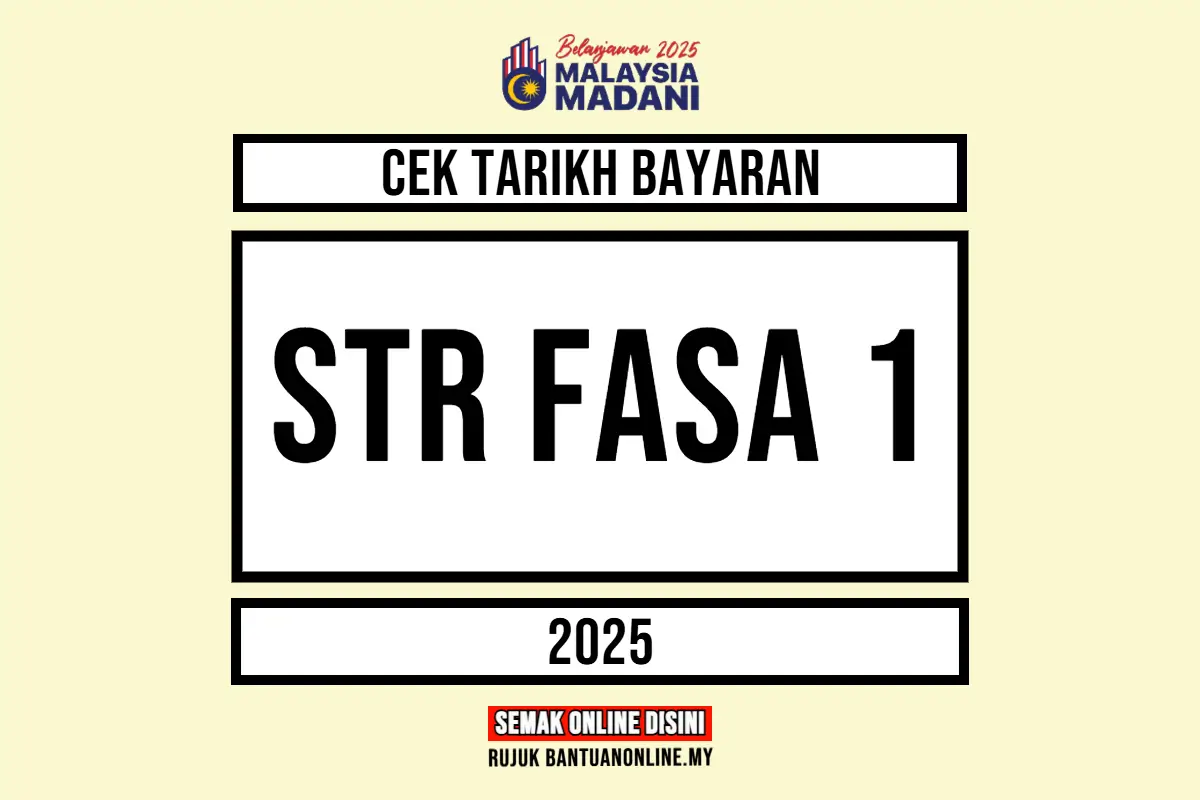 STR 2025 TARIKH BAYAR FASA 1