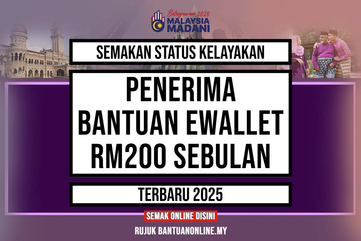 BANTUAN EWALLET RM200 SEBULAN