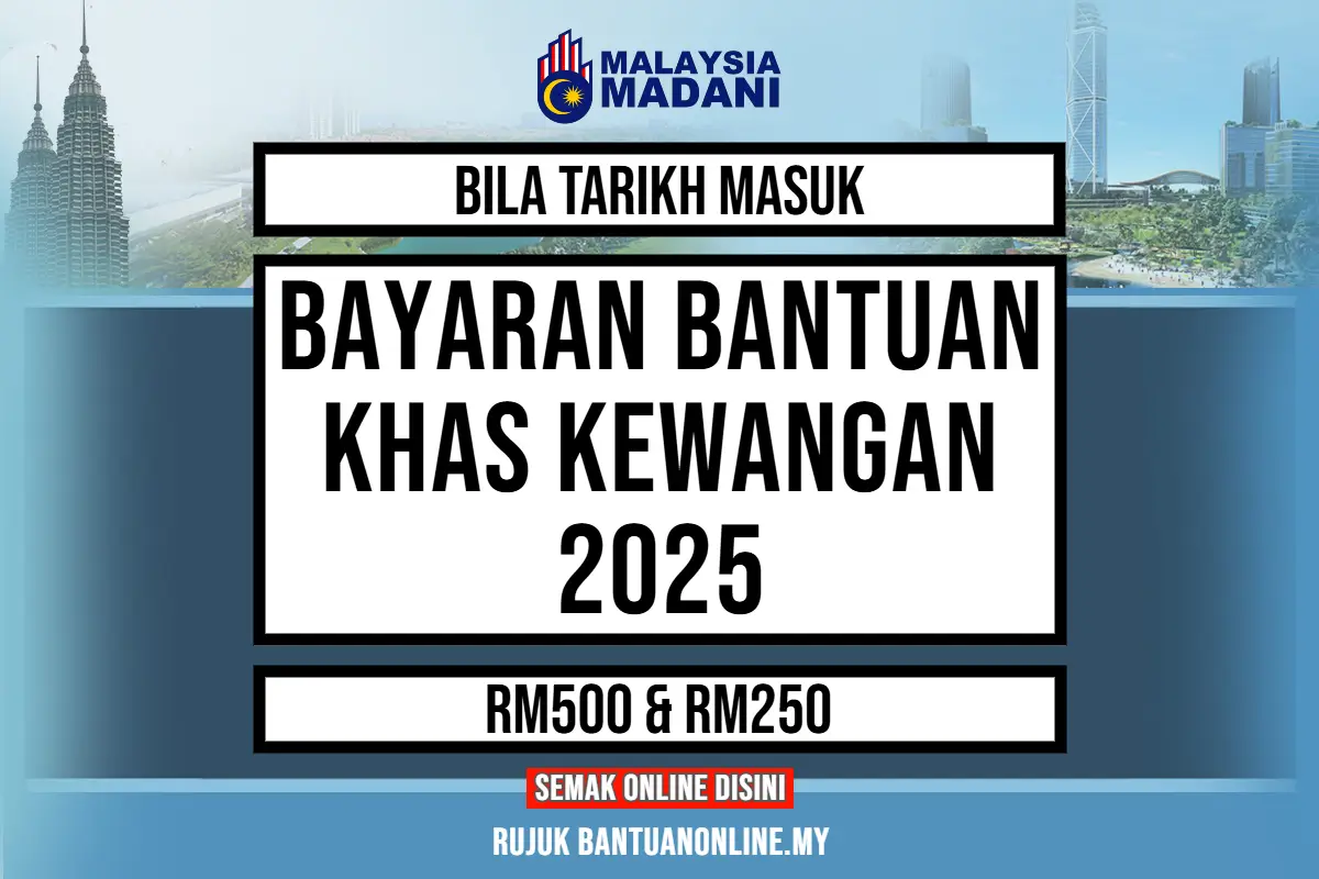 BANTUAN KHAS KEWANGAN 2025