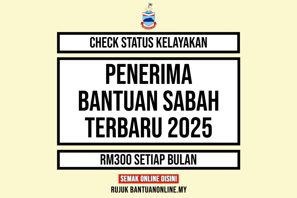 BANTUAN SABAH RM300 KELAYAKAN