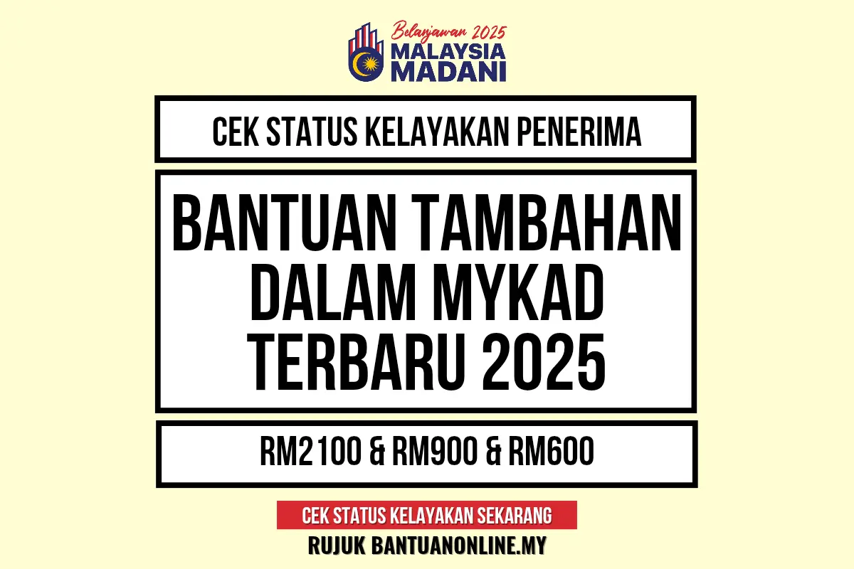 BANTUAN MYKAD 2025 TAMBAHAN