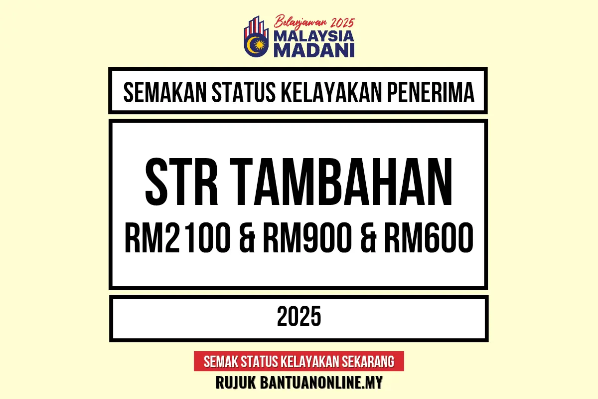 STR TAMBAHAN 2025 KELAYAKAN