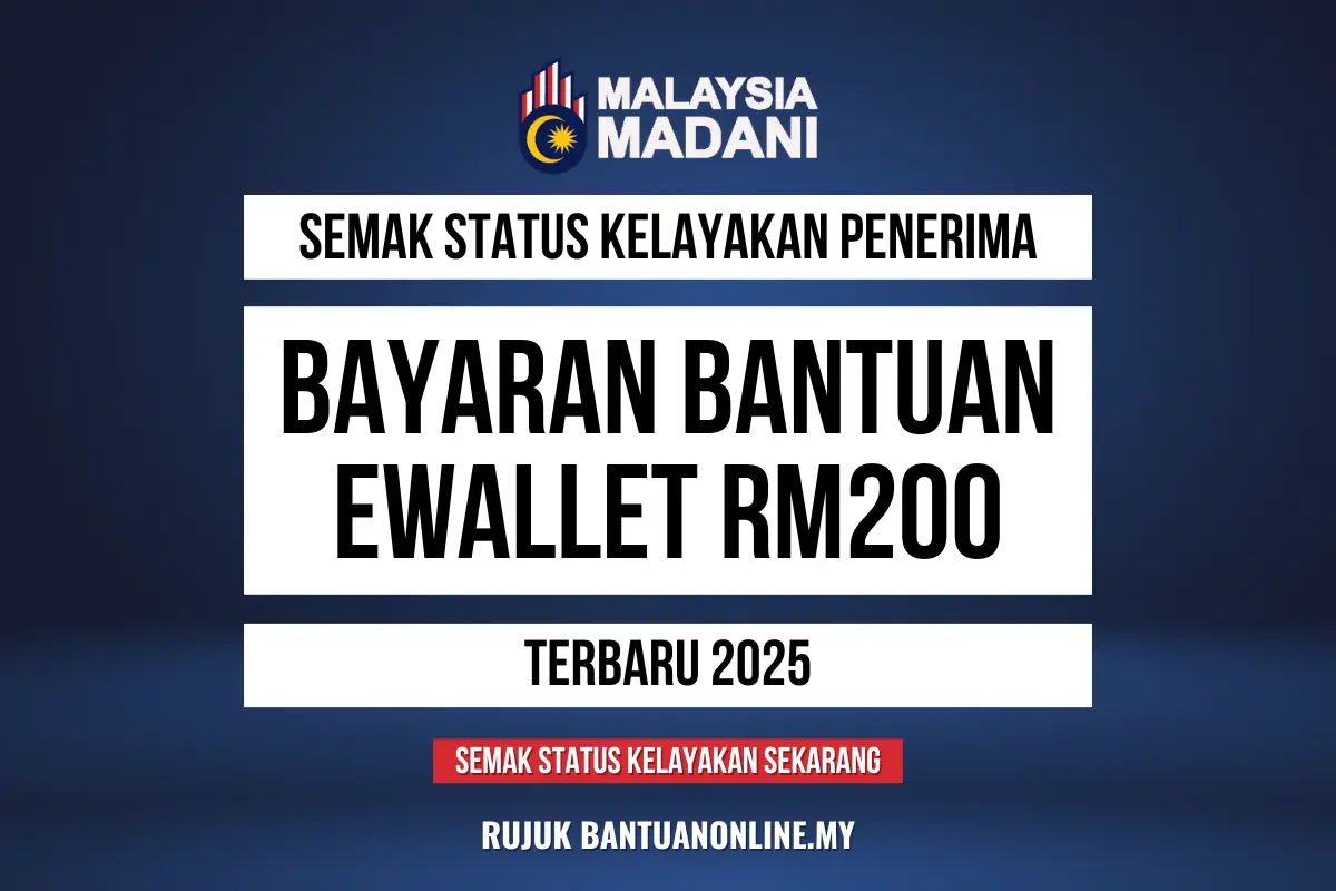BANTUAN EWALLET RM200 2025